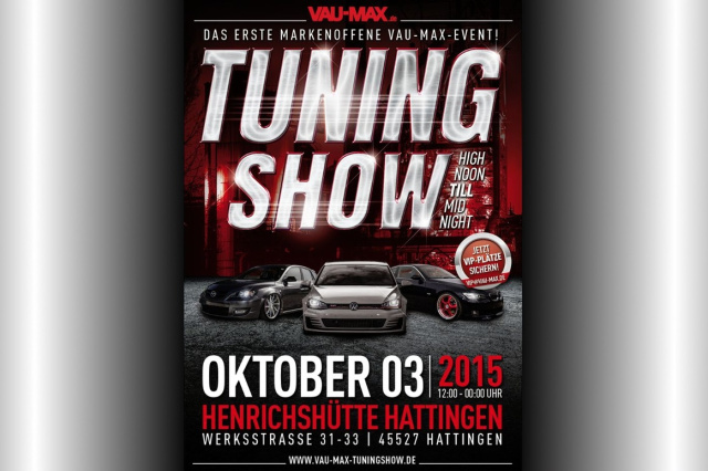 VAU-MAX Tuning Show 2015 - 3.10.2015 Henrichshütte in Hattingen 