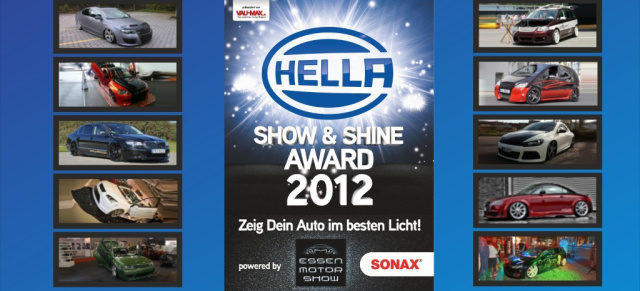 HELLA SHOW & SHINE AWARD: Finale auf der MOTOR SHOW: HELLA SHOW & SHINE AWARD 2012 - ab dem 01.12.2012 bestimmt Ihr den Sieger