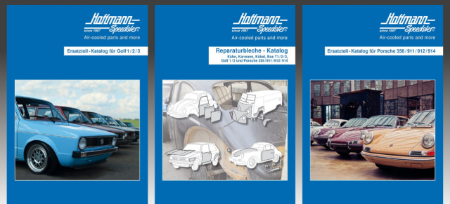 Aircooled-parts and more - Umfangreiche Nachschlagewerke für luft- und wassergekühlte Klassiker: Neue Hoffmann Speedster Spezial-Kataloge für Golf, Porsche und Blechreparaturen