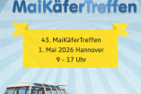 43. MAIKÄFERTREFFEN | Freitag, 1. Mai 2026