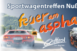 Sportwagentreffen „Feuer am Asphalt“ | Donnerstag, 13. Juli 2023