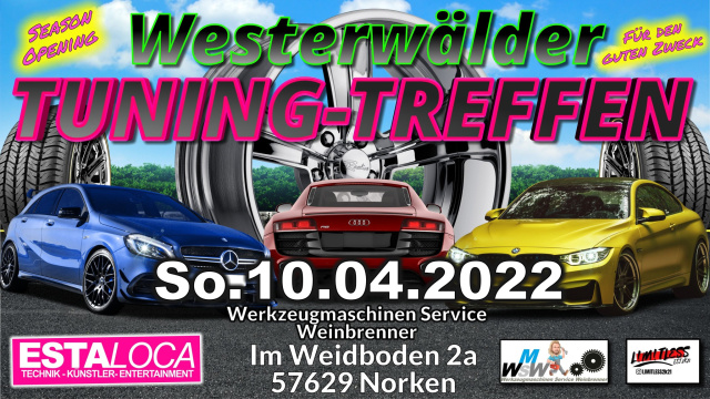 Westerwälder Tuning-Treffen * Season Opening
