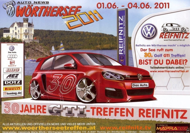 30. GTI Treffen am Wörthersee 2010 - Das 30 Jahre Jubiläumstreffen 2011 in Reifnitz