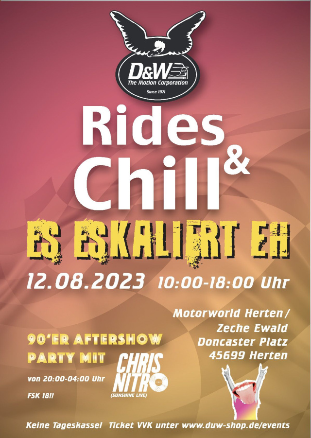 D&W - Rides & Chill - Es eskaliert eh!