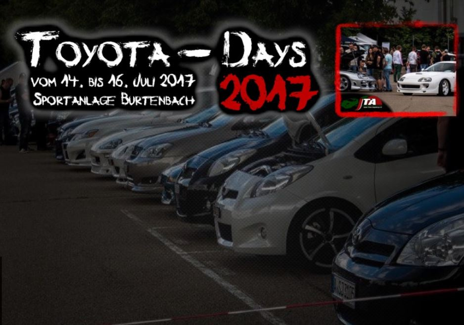 Toyota Days 2017 Freitag, 14. Juli 2017 // Burtenbach Termin