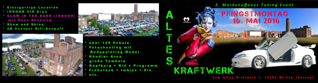 2. Markenoffenes Tuning Event im alten Kraftwerk