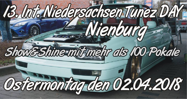 13. Int. Niedersachsen Tunerz DAY Nienburg" am 02.04.2018