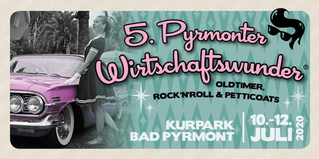 5. Pyrmonter Wirtschaftswunder 10.-12.Juli.2020