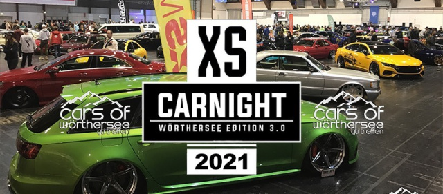 Abgesagt! XS Carnight Wörthersee Edition