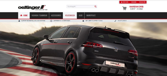 Tuning mit ein paar Klicks: Oettinger Tuning mit neuem Online-Shop