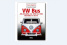 Buchtipp: Praxisratgeber Klassikerkauf  Der VW Bus: Darauf sollten sie achten 