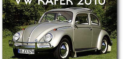 VW Käfer-Kalender 2010: Zwölf mal den Klassiker von Volkswagen im Kalender von Jörg Hajt, erschienen im Heel-Verlag