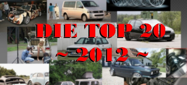 Die meistgelesenen Geschichten auf VAU-MAX.de: Diese Top 20-Stories im Magazin sind Eure Lieblinge 2012!