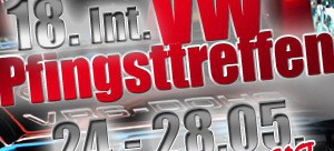 24.-28.05 VW-PFINGSTTREFFEN Bautzen 2012: Wild Wild East  Es geht wieder los!
