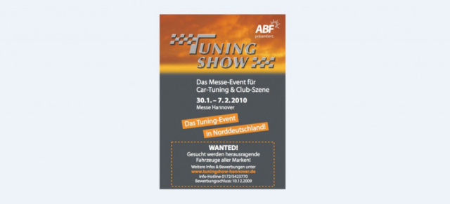 Sei mit deinem Auto auf der ABF Tuning Show dabei!: 