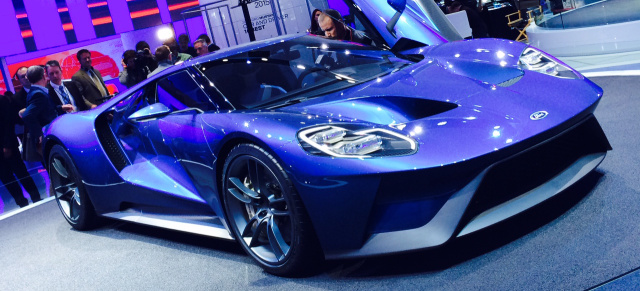 NAIAS: Ford schockt in Detroit!: 2016 kommt 600 PS starker Ford GT