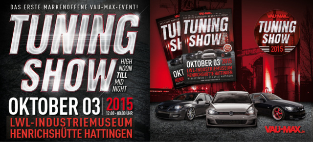Alle Infos zum ersten VAU-MAX.de Event! : 3. Oktober: VAU-MAX TuningShow 2015 in Hattingen