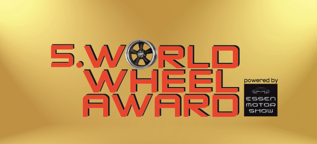 5. World Wheel Award powered by ESSEN MOTOR SHOW supported by Viamontis: Das sind die Duelle um die schönste Felge!