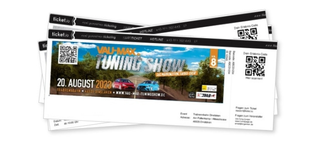 8. VAU-MAX TuningShow, 20. August 2023, Dinslaken: Vorverkauf fürs Tuning-Event auf der Trabrennbahn Dinslaken