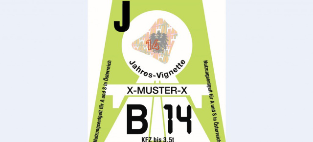Österreich erhöht auch 2014 die Vignettenpreise : Jahresvignetten 2014 für Österreich und Schweiz sind ab 1. Dezember gültig