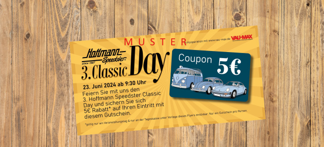 3. Hoffmann Speedster Classic Day 2024, 23. Juni, Hattingen:: So spart ihr 5 Euro beim Ticket!