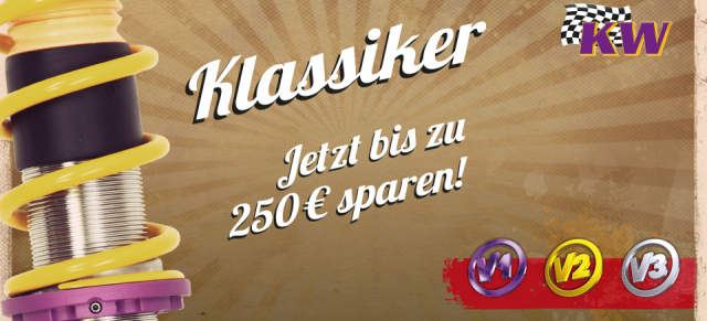 Jetzt KW-Gewindefahrwerk kaufen und bis zu 250 Euro sparen: Die KW-Klassiker-Aktion ist zurück