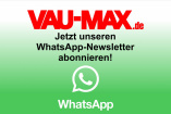 Immer aktuell informiert!: Der VAU-MAX-WhatsApp-Service, jetzt kostenlos anmelden!
