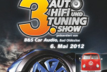 6.Mai: 3. Auto-HiFi und Tuning-Show bei B&S Car Audio in Bad Oldesloe: Die Auto-HiFi-Einbauspezialisten in Bad Oldesloe laden wieder zu ihrem Tuning-Festival ein.