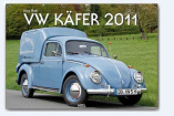 Der Käfer-Kalender 2011: Ein Muss für alle luftgekühlten Auto-Fans