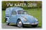 Der Käfer-Kalender 2011: Ein Muss für alle luftgekühlten Auto-Fans