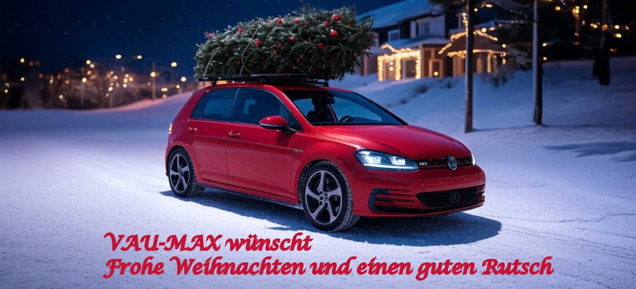 Runterschalten und Weihnachten genießen: VAU-MAX.de wünscht frohe 