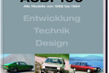 Das Buch zum Audi 100: Alle Modelle von 1968 bis 1994